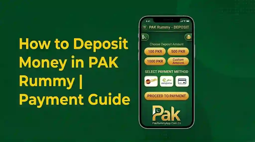 How to Deposit Money in PAK Rummy